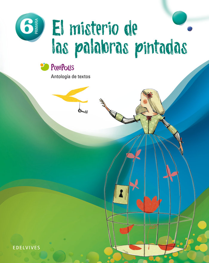 ANTOLOGIA 6 EP. PIXEPOLIS EDELVIVES